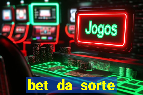 bet da sorte código promocional